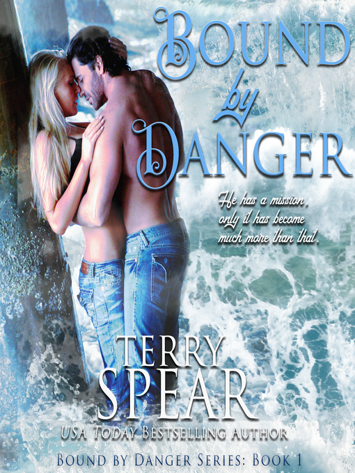 Title details for Bound by Danger by Terry Spear - Available